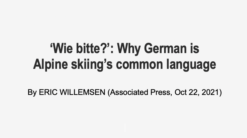 German is the language of Alpine skiing